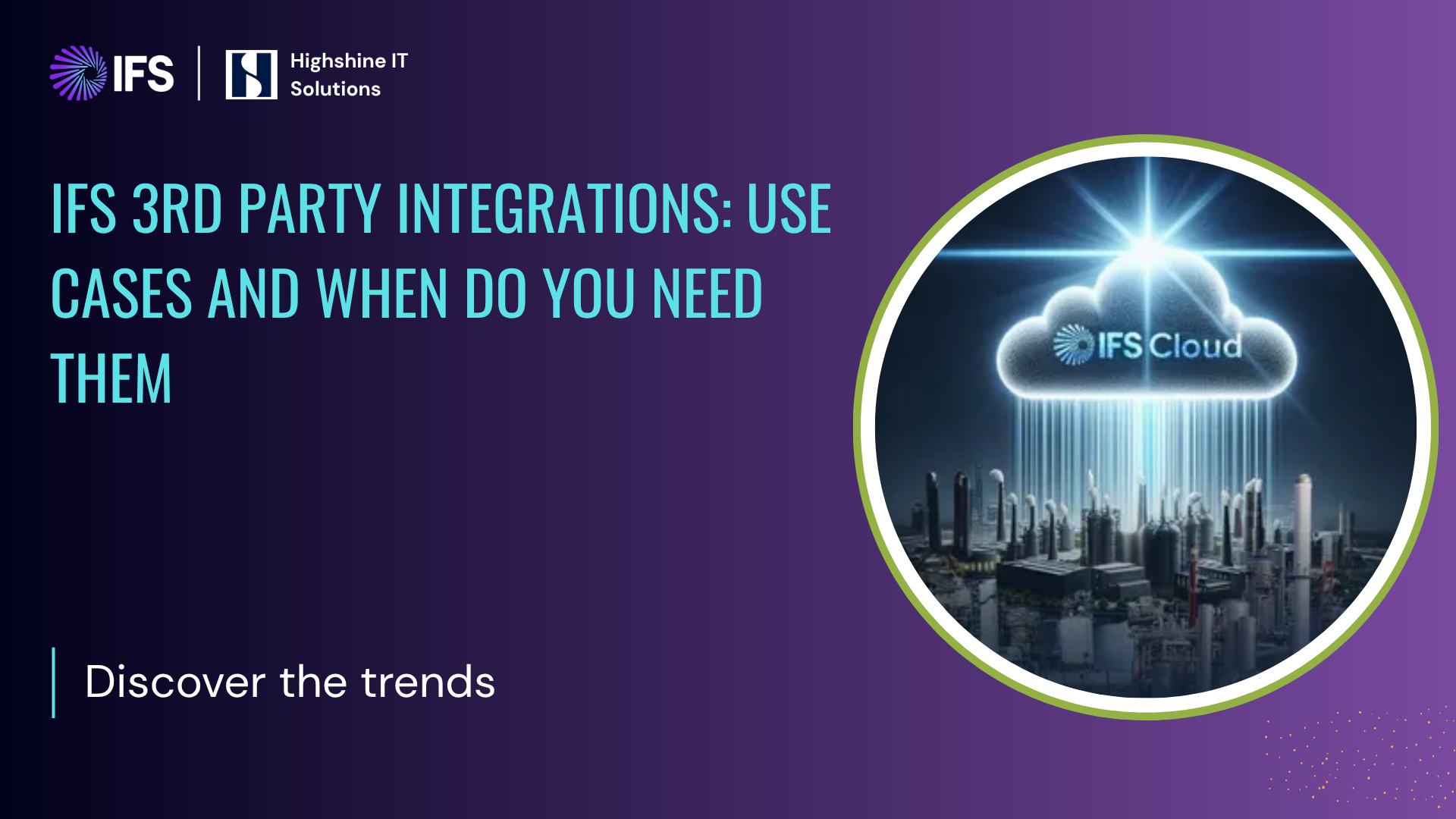 IFS 3rd Party Integrations: Use Cases and When Do You Need Them
