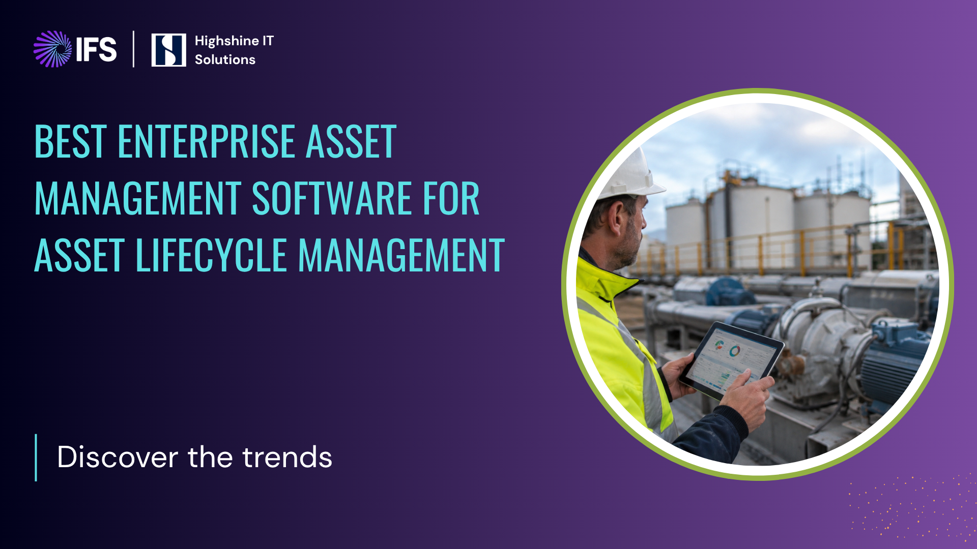 Best Enterprise Asset Management Software for Asset Lifecycle Management